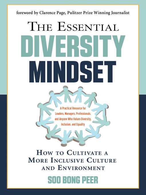 Title details for The Essential Diversity Mindset: How to Cultivate a More Inclusive Culture and Environment by Soo Bong Peer - Wait list